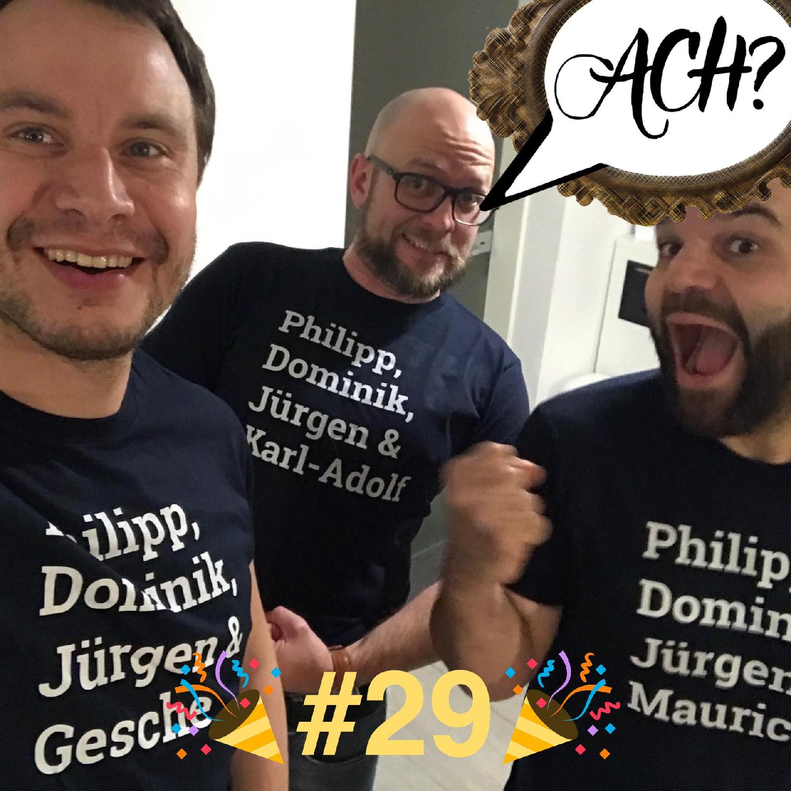 Ach-Podcast: 29 – Jubiläumsfolge! Mehr als 730 Tage Ach!
