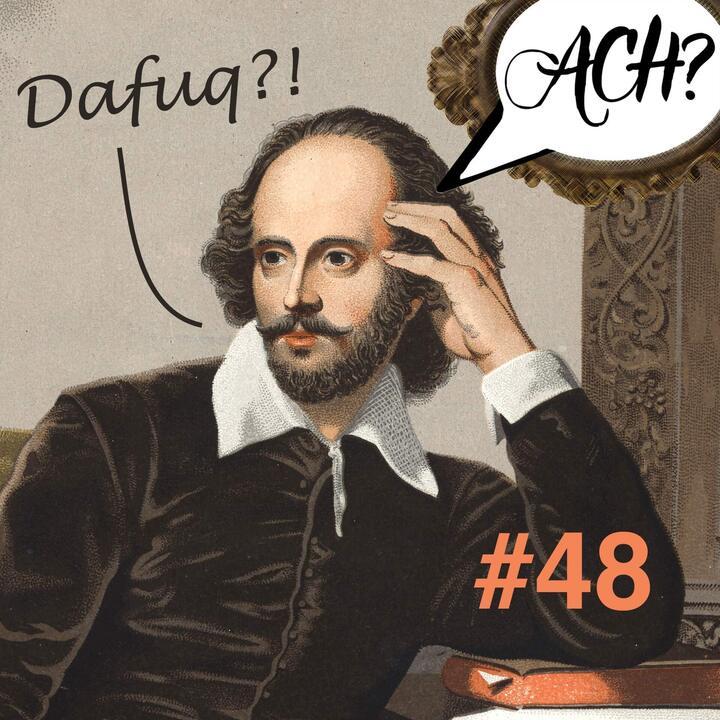 Ach-Podcast: 48 – Die Shakespearetagebücher